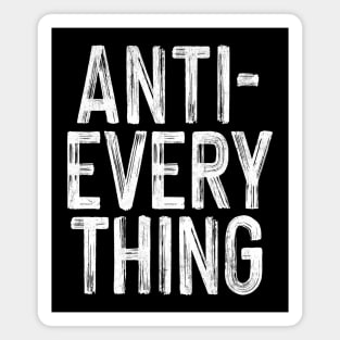 Anti-Everything Magnet